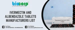 Ivermectin And Albendazole Tablets Manufacturers List